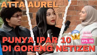 AUREL BUKA SUARA PUNYA IPAR 10, DI GORENG NETIZEN TERUS!!