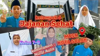 VIDEO JAJANAN SEHAT KELAS 7-8 KELOMPOK 6 || P5RA || MTSN Kota SOLOK@BengkelsenidankreasiMTsNKotaSo