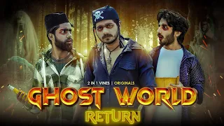 Ghost World Return | 2 in 1 Vines