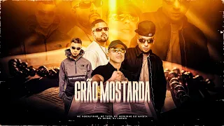 MC Rodolfinho MC Tuto MC Guimê  MC Neguinho do Kaxeta - Grão de Mostarda (DJ Jorgin)