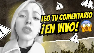 ¡LEO TU COMENTARIO EN VIVO! 😱