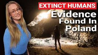 500,000 Year Old Signs of Extinct Human Species Found in Poland