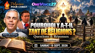 Pourquoi y a-t-il tant de religions ? | Questions & Réponses | 19/09/2026