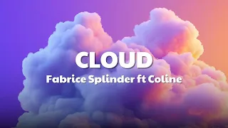 Cloud - Fabrice Splinder ft Coline