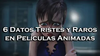 | 6 Datos Tristes en Películas Animadas Que No Habías Notado |