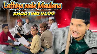 Lathiya Wale Maulana Video Shooting Vlog || Arish 06 