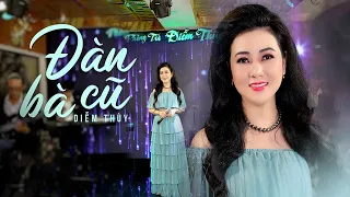 Đàn Bà Cũ - Diễm Thùy | Giọng Ca Bolero Tuyệt Vời Nghe Một Lần Là Đắm Say