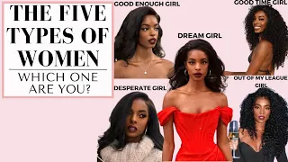 The 5 Categories Men Put Women Into | How They View You is How They Treat You