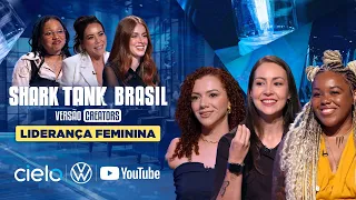 Shark Tank Brasil: Versão Creators! Liderança Feminina by Volkswagen