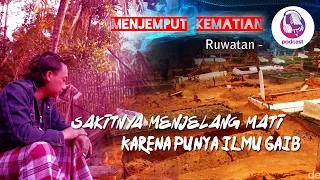 Sakitnya sakaratul maut karena ilmu gaib