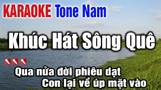 Khúc Hát Sông Quê Karaoke Giọng Nam Nhạc Phối Chuẩn Hát Hay Luôn