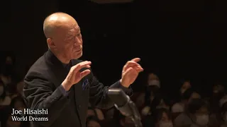 "JOE HISAISHI & WORLD DREAM ORCHESTRA 2021" Special Online Distribution