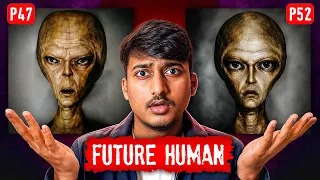P47 & P52 Theory: Did Humans Evolve Into Aliens? | Secret Diary Hindi