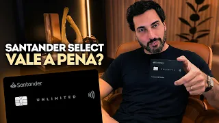 Santander Select Vale a Pena? Conheça os Benefícios e Vantagens Exclusivas do Banco