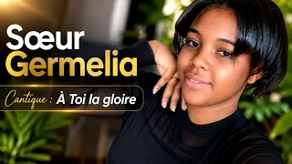 Cantique : À Toi la gloire ! 