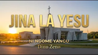 Jina la Yesu ni ngome yangu– Dinu Zeno | Nyimbo za kuabudu