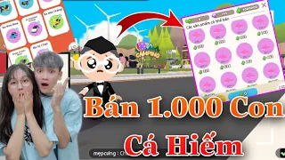 [Playtogether] Gao Bạc Thử Thách  Bán 1.000 Con Cá Hiếm Mua Full Hết Đồ Trong Game Và Cái  Kết