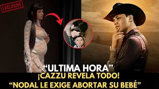 "💔¡CAZZU REVELA LA CRUDA VERDAD! NODAL REACCIONA CON FURIA A SU EMBARAZO 😱"