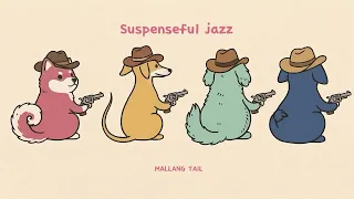 [Focus] Tension Jazz - Sharp Mind & Deep Study Beats | Mallangtail Vol.21