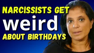 The narcissist's birthday obsession