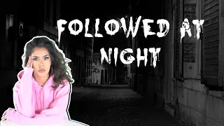 Followed at Night | Story Time