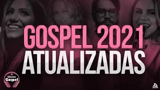 Louvores e Adoração 2021 - As Melhores Músicas Gospel Mais Tocadas 2021 - gospel 2021