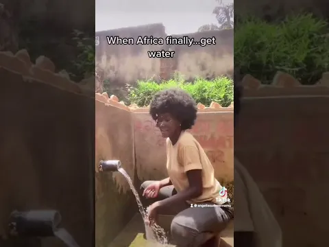 When Africa finally.. gets water💦