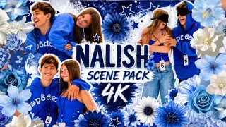 NALISH SCENE PACK | 4K ★ 