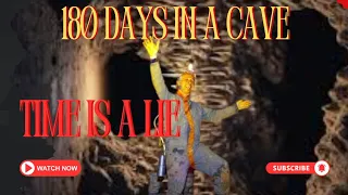 Trapped 180 Days in a Cave: The SHOCKING Experiment That Redefines Time