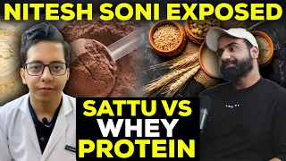 Nitesh Soni Exposed | Sattu VS Whey Protein Controversy | Dt.Bhawesh