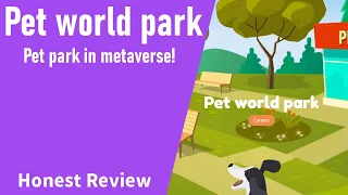 🐶 Global Pets World | Really unique project | Metaverse and much more!