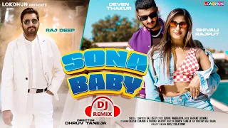 New Haryanvi DJ Remix Song 2023 | Sona Baby | Rajinder Deep | Deven Thakur