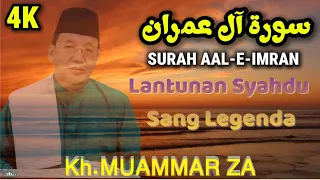 Surah Ali 'Imran - Lantunan Merdu KH Muammar ZA | Tilawah Qur'an Legendaris