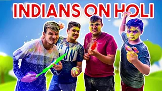 Indians On Holi || Types Of People On Holi || Funny Video || Valence Kundra