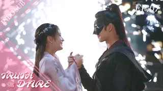 [Indo Sub] Truth or Dare 07丨花好月又圆 07 | Huang Junjie, Li Gengxi, Sun Anke
