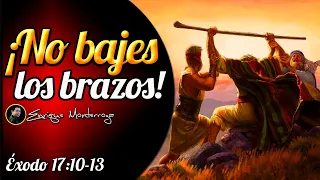 ¡No bajes los brazos!