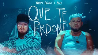 Nanpa Básico x Ñejo - Que Te Perdone [Official Video]