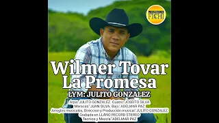 Wilmer Tovar - La Promesa