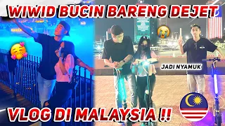 VLOG DI MALAYSIA BARENG DEJET & WIWID | EVL KILERS