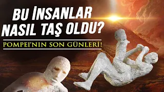 POMPEİ KAVMİNİN KORKUNÇ SONU! (Taşa Dönüşen İnsanlar)