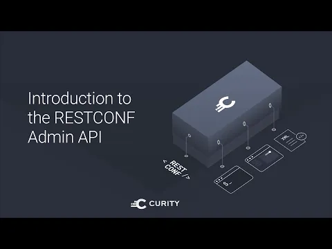 Introduction to the RESTCONF Admin API
