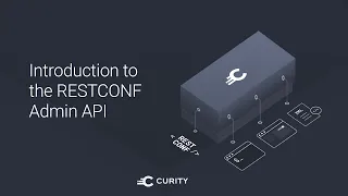 Introduction to the RESTCONF Admin API