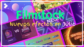 Nuevos Packs de Efectos de Filmstock en Julio. ¡Echa un vistazo!