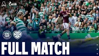 FULL MATCH | CELTIC v HEART OF MIDLOTHIAN | SPFL William Hill Premiership