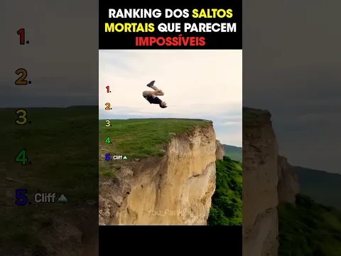 RANKING DOS MORTAIS QUE PARECEM IMPOSSÍVEIS