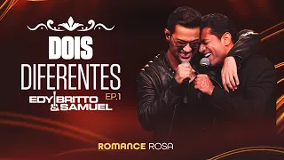 Edy Britto & Samuel – Romance Rosa | Dois Diferentes, Ao Vivo