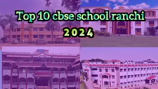 🔴 Top 10 CBSE school in Ranchi 2024 #ranchischools #school