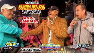 🔥 POR PRIMERA VEZ JUNTOS - SONIDO FANIA 97 , SIBONEY , SONORAMICO - CUMBIA DEL SOL - LA FAYUCA PUE