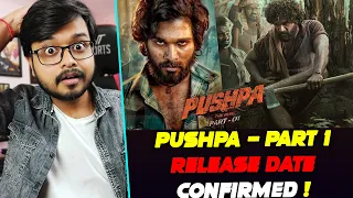 Pushpa (Part 1) Official Release Date Confirmed | Allu Arjun | Sukumar