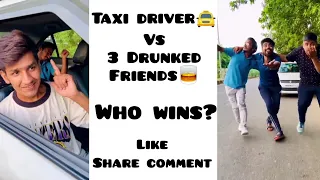 Taxi Driver🚖 vs 3 Drunked Friends 🍺 ~ Who Wins? 😂 @Dushyant_kukreja  #shorts #funnyshorts